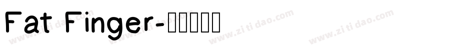 Fat Finger字体转换